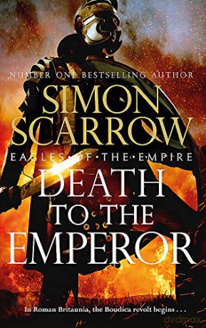 Death To The Emperor - Scarrow Scarrow [KSIĄŻKA]