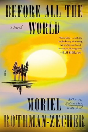 Before All The World Pod - Moriel Rothman-Zeche [KSIĄŻKA]