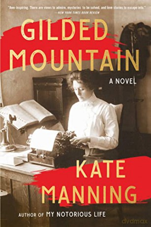 Gilded Mountain - Kate Manning [KSIĄŻKA]