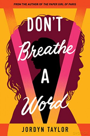 Dont Breathe A Word - Taylor Jordyn [KSIĄŻKA]
