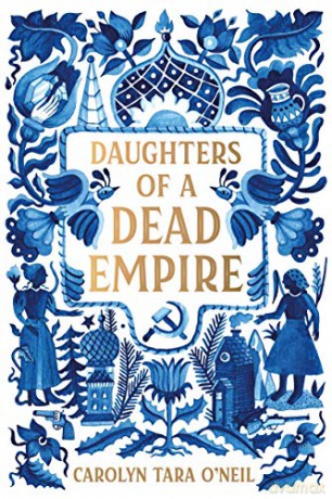 Daughters Of A Dead Empire - Mo O'hara [KSIĄŻKA]