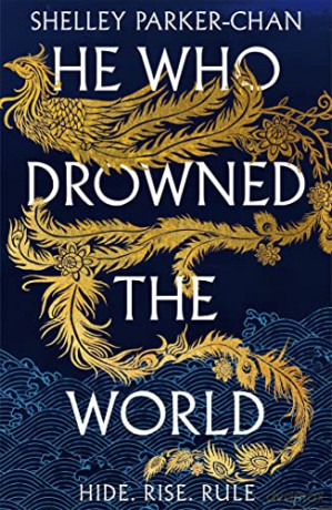 He Who Drowned The World - Shelley Parker-Chan [KSIĄŻKA]