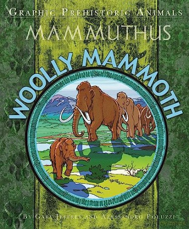 Graphic Prehistoric Animals Woolly - Jeffrey Gary [KSIĄŻKA]