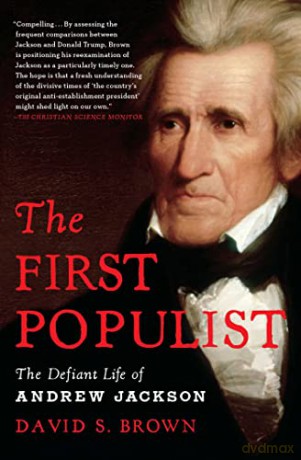 First Populist - David S. Brown [KSIĄŻKA]
