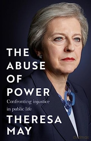 Abuse Of Power - Theresa May [KSIĄŻKA]