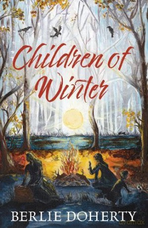 Children Of Winter - Berlie Doherty [KSIĄŻKA]