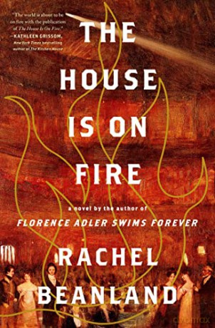 House Is On Fire - Rachel Beanland [KSIĄŻKA]
