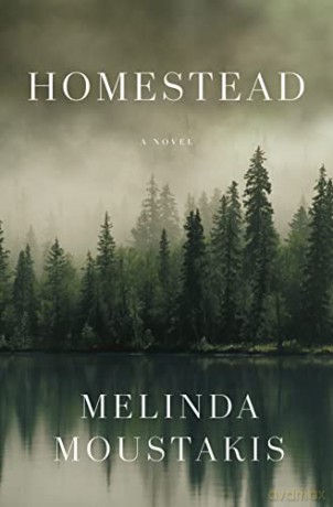 Homestead - Melinda Moustakis [KSIĄŻKA]