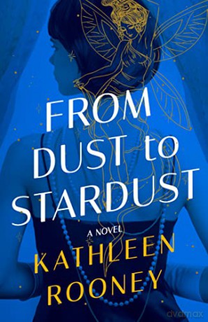 From Dust To Stardust - Kathleen Rooney [KSIĄŻKA]