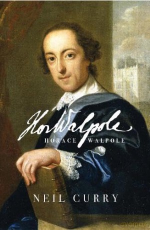 Horace Walpole - Neil Curry [KSIĄŻKA]