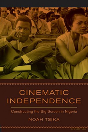 Cinematic Independence - Noah Tsika [KSIĄŻKA]