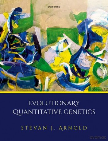 Evolutionary Quantitative Genetics [KSIĄŻKA]