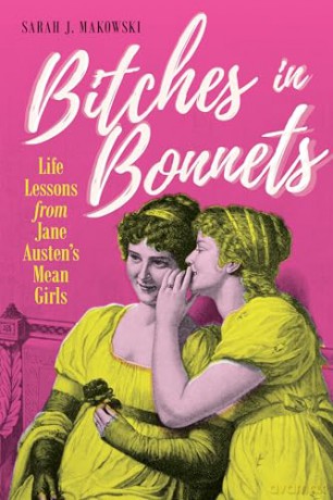 Bitches In Bonnets - Sarah J Makowski [KSIĄŻKA]