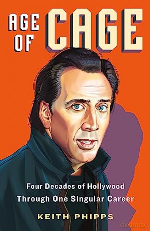 Age Of Cage - Keith Phipps [KSIĄŻKA]