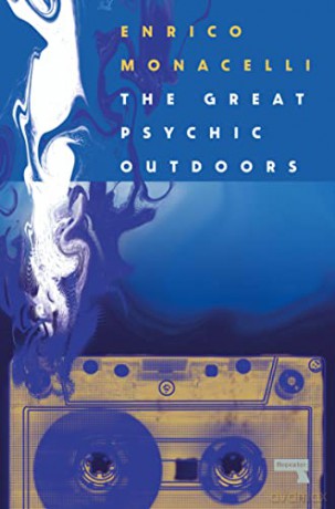 Great Psychic Outdoors - Enrico Monacelli [KSIĄŻKA]