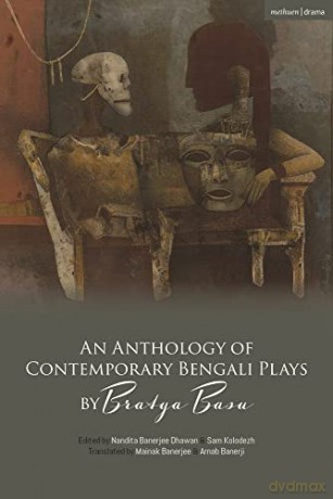 Anthology Of Contemporary Bengali Plays - Bratya Basu [KSIĄŻKA]