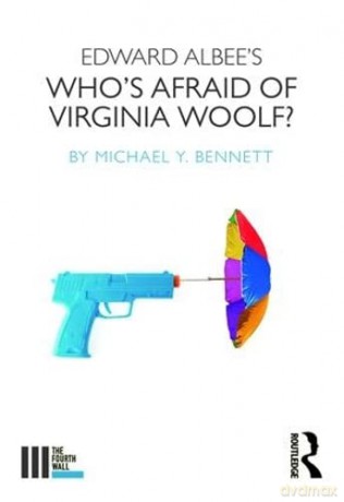 Edward Albees Whos Afraid Of Virginia Wo - Michael Bennett [KSIĄŻKA]