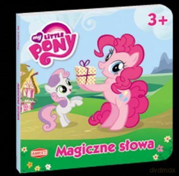 My Little Pony. Magiczne Słowa [KSIĄŻKA]