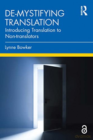 Demystifying Translation - Lynne Bowker [KSIĄŻKA]
