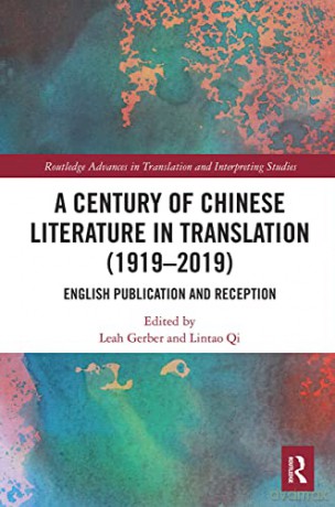 Century Of Chinese Literature In Transla - Leah Gerber [KSIĄŻKA]