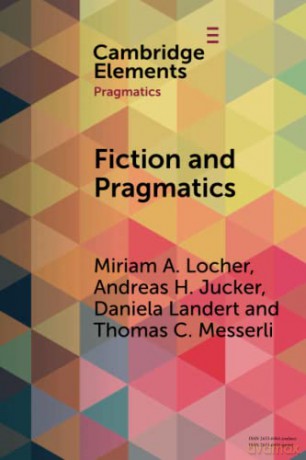 Fiction And Pragmatics - Locher Miriam A. [KSIĄŻKA]