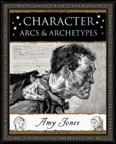 Character Arcs Archetypes - Amy Jones [KSIĄŻKA]