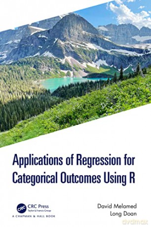 Applications Of Regression For Categoric - David Melamed [KSIĄŻKA]