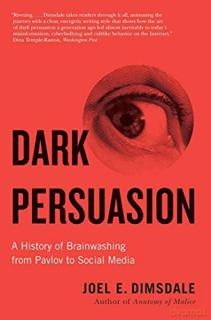 Dark Persuasion - Joel E Dimsdale [KSIĄŻKA]