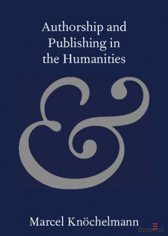 Authorship And Publishing In The Humani - Kn Chelmann Marcel [KSIĄŻKA]