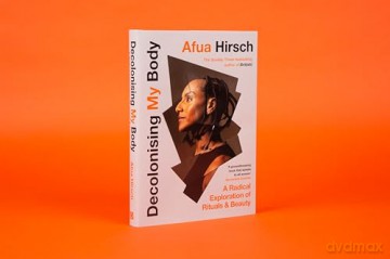 Decolonising My Body - Afua Hirsch [KSIĄŻKA]