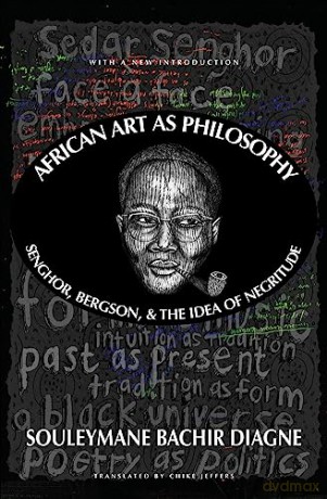 African Art As Philosophy - Souleymane B Diagne [KSIĄŻKA]