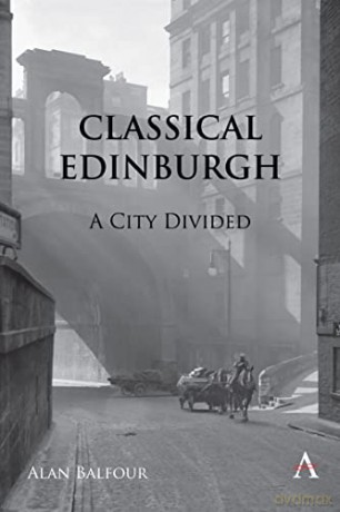 Classical Edinburgh - Alan H Balfour [KSIĄŻKA]