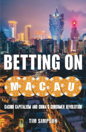 Betting On Macau - Tim Simpson [KSIĄŻKA]