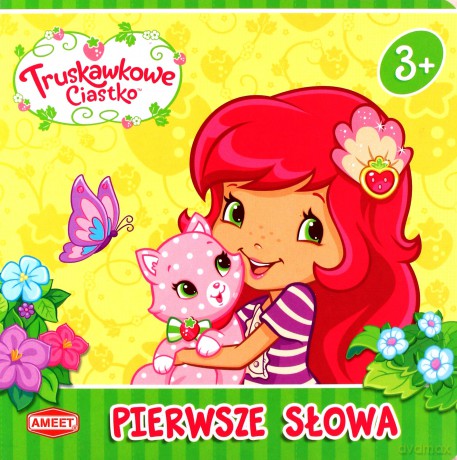 Truskawkowe Ciastko. Pierwsze Słowa [KSIĄŻKA]