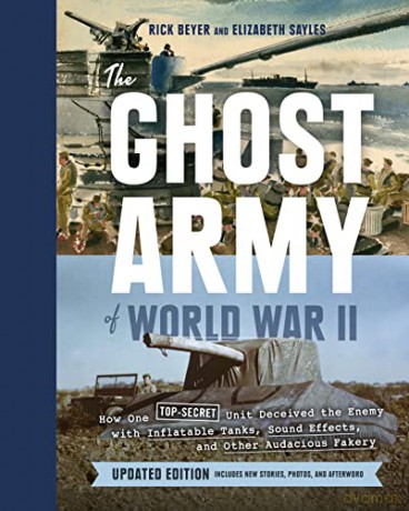 Ghost Army Of World War Ii - Rick Beyer [KSIĄŻKA]