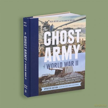 Ghost Army Of World War Ii - Rick Beyer [KSIĄŻKA]