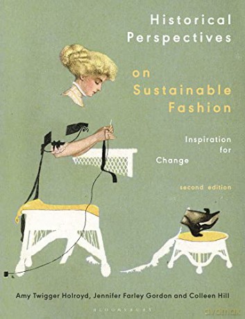 Historical Perspectives On Sustainable F - Amy Holroyd [KSIĄŻKA]