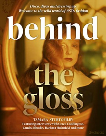 Behind The Gloss - Tamara Sturtz-Filby [KSIĄŻKA]