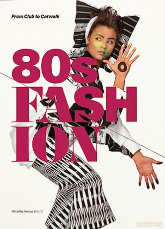 80s Fashion - Sonnet Stanfill [KSIĄŻKA]