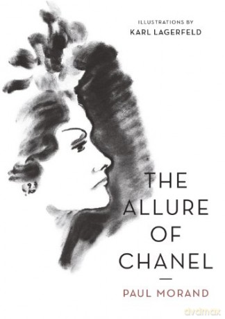 Allure Of Chanel Illustrated - Paul Morand [KSIĄŻKA]