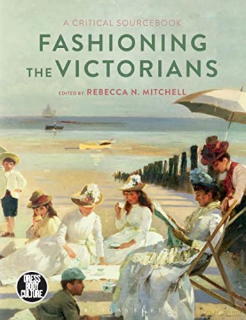 Dbc Fashioning The Victorians - Mitchell Rebecca [KSIĄŻKA]