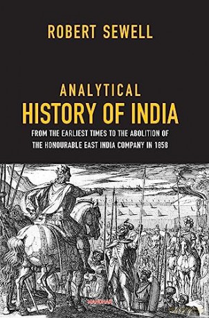 Analytical History Of Indiafrom The Earl - Robert Sewell [KSIĄŻKA]