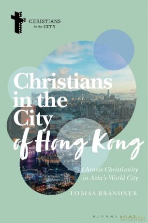 Christians In The City Of Hong Kong - Tobias Brandner [KSIĄŻKA]