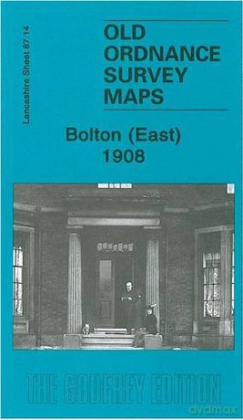 Bolton East 1908 - Alan Godfrey [KSIĄŻKA]