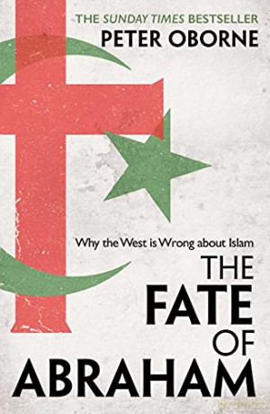 Fate Of Abraham - Peter Oborne [KSIĄŻKA]