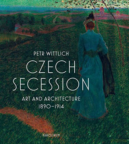 Czech Secession - Petr Wittlich [KSIĄŻKA]