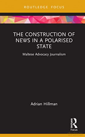 Construction Of News In A Polarised Stat - Adrian Hillman [KSIĄŻKA]