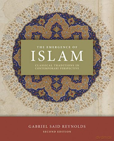 Emergence Of Islam 2nd Edition - Gabriel Reynolds [KSIĄŻKA]