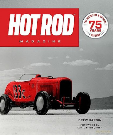 Hot Rod Magazine 75 Years - Drew Hardin [KSIĄŻKA]