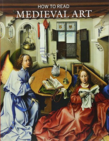 How To Read Medieval Art - Wendy A. Stein [KSIĄŻKA]